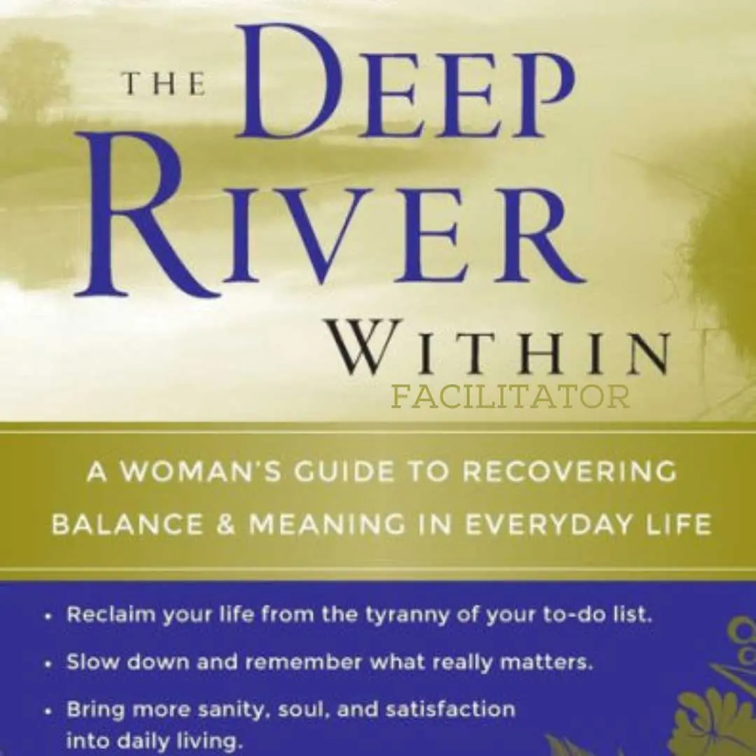The Deep River Within Facilitator